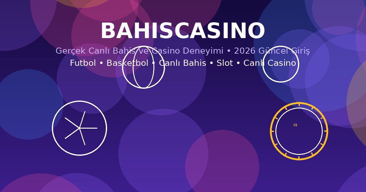 Bahiscasino giriş için spor bahis ve casino temalı görsel